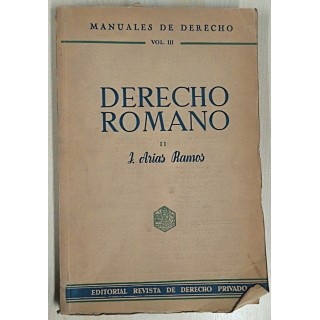 DERECHO ROMANO II Manuales de Derecho Vol III